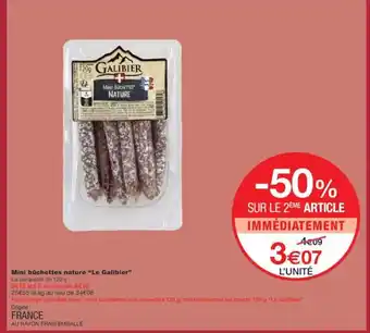 Monoprix LE GALIBIER Mini buchettes nature offre