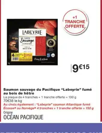 Monoprix LABEYRIE Saumon sauvage du Pacifique fumé au bois de hêtre offre