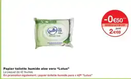 Monoprix LOTUS Papier toilette humide aloe vera offre
