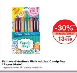 Monoprix PAPER MATE Feutres d'écriture Flair édition Candy Pop offre