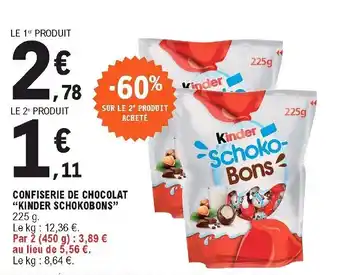 E.Leclerc Confiserie de chocolat "kinder schokobons" offre
