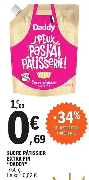 E.Leclerc Sucre pâtissier extra fin "daddy" offre
