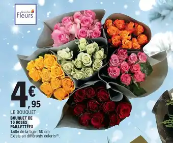 E.Leclerc Bouquet de 10 roses paillettées offre