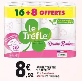 E.Leclerc Papier toilette "le tréfle" offre