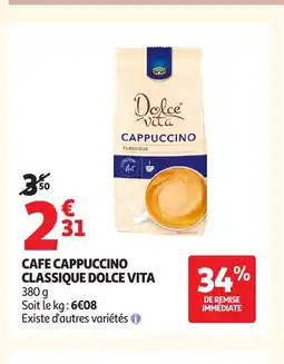 Auchan DOLCE VITA Cafe cappuccino classique offre