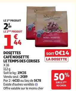 Auchan Dosettes café noisette le temps des cerises offre