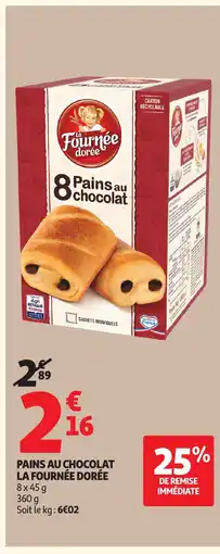 Auchan LA FOURNÉE DORÉE Pains au chocolat offre