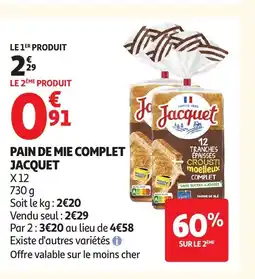 Auchan JACQUET Pain de mie complet offre