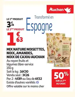 Auchan AUCHAN Mix nature noisettes, noix, amandes, noix de cajou offre