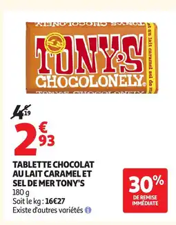 Auchan TONY'S Tablette chocolat au lait caramel et sel de mer offre