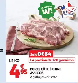 Auchan Porc côte échine avec os offre