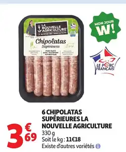 Auchan LA NOUVELLE AGRICULTURE 6 chipolatas supérieures offre