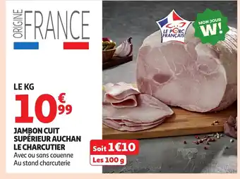 Auchan Jambon cuit supérieur auchan le charcutier offre
