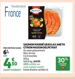 Auchan MAISON DELPEYRAT Saumon mariné gravlax aneth citron offre