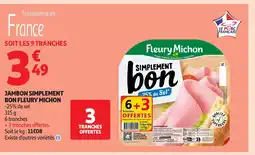 Auchan FLEURY MICHON Jambon simplement bon offre