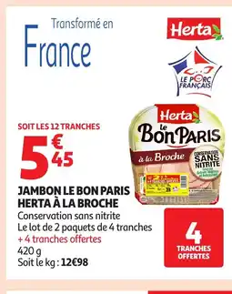 Auchan Jambon le bon paris herta à la broche offre