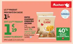 Auchan AUCHAN Frites classique surgelé offre
