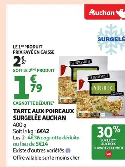 Auchan AUCHAN Tarte aux poireaux surgelée offre