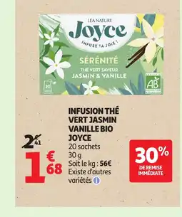 Auchan JOYCE Infusion thé vert jasmin vanille bio offre