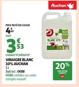 Auchan AUCHAN Vinaigre blanc 10% offre