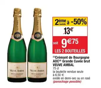 Cora x Carrefour Crémant de bourgogne AOC grande cuvée brut VEUVE AMBAL offre
