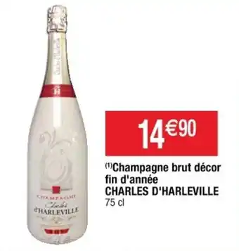 Cora x Carrefour Champagne brut décor fin d'année CHARLES D'HARLEVILLE offre
