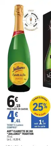 E.Leclerc AOP Clairette de Die 'Jaillance' Tradition offre