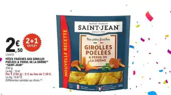 E.Leclerc PÂTES FRAÎCHES AUX GIROLLES POÊLÉES & PERSIL DE LA DRÔME offre