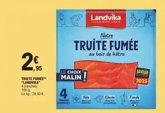 E.Leclerc Truite Fumée Landvika offre