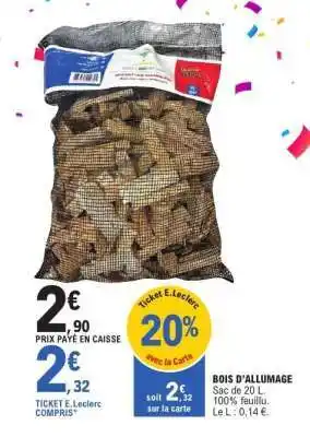 E.Leclerc Bois d'allumage offre