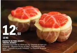 E.Leclerc PAUPIETTE DE PORC ORLOFF offre