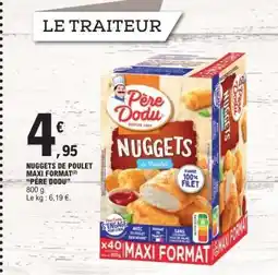 E.Leclerc NUGGETS DE POULET MAXI FORMAT offre