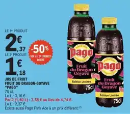 E.Leclerc Jus de Fruit Fruit du Dragon-Goyave 'Pago' offre