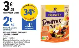 E.Leclerc MÉLANGE DOUMIX EXOTIQUE MAITRE PRUNILLE offre
