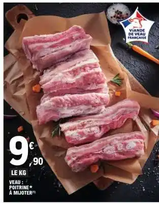 E.Leclerc VEAU : POITRINE À MIJOTER offre