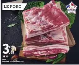 E.Leclerc Porc : Poitrine Entière Avec Os offre