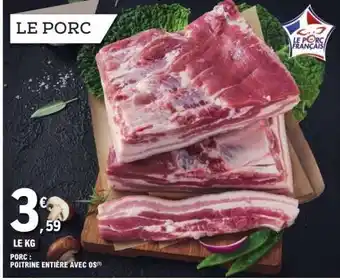 E.Leclerc Porc : Poitrine Entière Avec Os offre