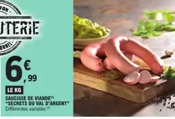 E.Leclerc Saucisse de Viande 'Secrets du Val d'Argent' offre
