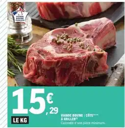 E.Leclerc Viande Bovine : Côte à Griller offre