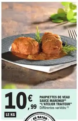 E.Leclerc PAUPIETTES DE VEAU SAUCE MARENGO offre
