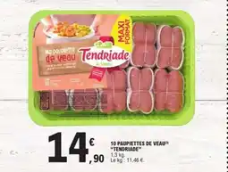 E.Leclerc 10 paupiettes de veau TENDRIADE offre