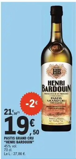 E.Leclerc PASTIS GRAND CRU 'HENRI BARDOUIN' offre