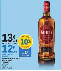 E.Leclerc Grant's Blended Scotch Whisky Triple Wood offre