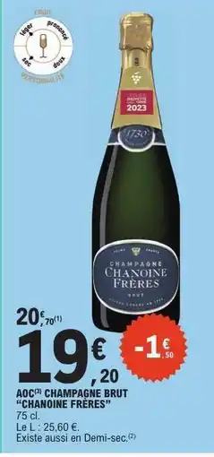 E.Leclerc CHAMPAGNE BRUT CHANOINE FRERES offre