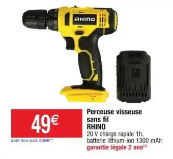 Cora x Carrefour Perceuse visseuse sans fil RHINO offre