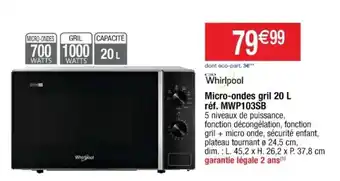 Cora x Carrefour Micro-ondes gril 20 L offre