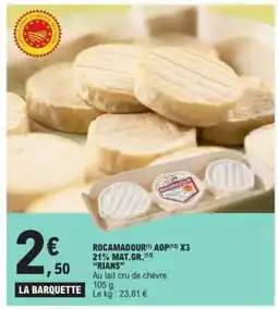E.Leclerc ROCAMADOUR AOP X3 offre
