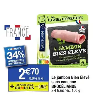 Migros Le jambon Bien Élevé sans couenne offre