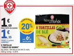 E.Leclerc 8 tortillas tables du monde offre