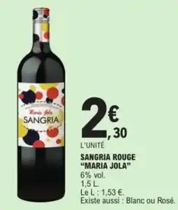 E.Leclerc Sangria rouge maria jola offre